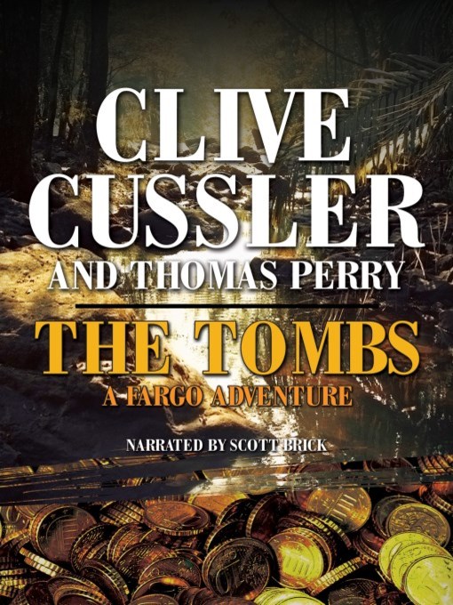 Title details for The Tombs by Clive Cussler - Wait list